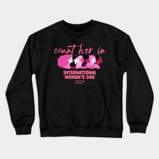 International-Womens-Day-2024 Crewneck Sweatshirt